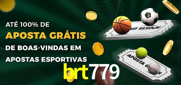 brt779 Ate 100% de Aposta Gratis